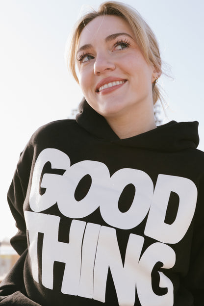 Black Good Thing Hoodie