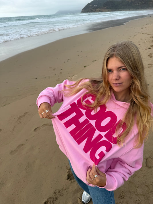 Pink Good Thing Hoodie